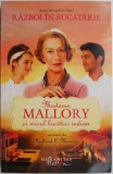 Madame Mallory si micul bucatar indian &ndash; Richard C. Morais