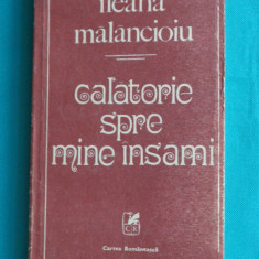 Ileana Malancioiu – Calatorie spre mine insami ( prima editie )