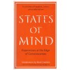- States of mind - experiences at the Edge of Consciousness - 131128
