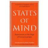 - States of mind - experiences at the Edge of Consciousness - 131128