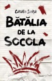 Batalia de la Socola - Catalin Ionita