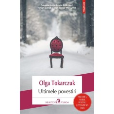 Ultimele povestiri - Olga Tokarczuk