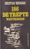 Christian Bernadac - 186 de trepte Mauthausen