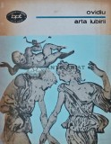 Arta Iubirii - Ovidiu - Minerva 1977, 294 pagini, brosata - Biblioteca Pentru Toti nr. 910 - Anticariat