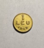 Moneda 1 Leu 1949, Rara, Numismatica Romaneasca