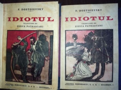 Idiotul vol 1,2 traducere Zizica Patrascanu- F. Dostoiesvski foto