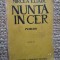 NUNTA IN CER , de MIRCEA ELIADE - EDITIA A DOUA