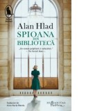Spioana din biblioteca - Anca-Maria Panoiu, Alan Hlad