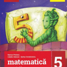 Matematică pentru clasa a V-a. Semestrul I. Clubul Matematicienilor - Paperback brosat - Cătălin Stănică, Marius Perianu, Ştefan Smărăndoiu - Art Klet