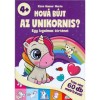 Hov&aacute; b&uacute;jt az unikornis? - Egy izgalmas t&ouml;rt&eacute;net - t&ouml;bb mint 60 db matric&aacute;val! - 4 &eacute;ves kort&oacute;l - Kisn&eacute; Hamar M&aacute;ria
