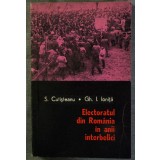 S. Cutișteanu; Gh. I. Ioniță - Electoratul din Rom&acirc;nia &icirc;n anii interbelici