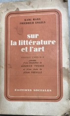 Sur la litterature et l art - Karl Marx / Friedrich Engels - din biblioteca lui Dan Grigorescu