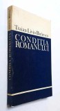 Conditia romanului - Traian Liviu Biraescu