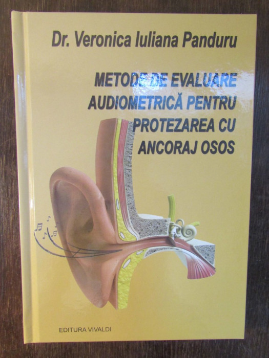 Metode de evaluare audiometrica-Dr. Veronica Iuliana Panduru