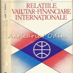 Relatiile Valutar-Financiare Internationale - Costin C. Kiritesc