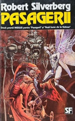 Pasagerii - 1994 - Robert Silverberg (XE91) foto