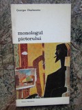 Monologul pictorului &ndash; Georges Charbonnier
