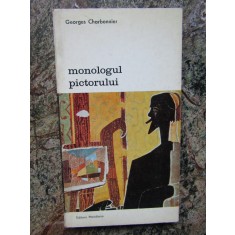 Monologul pictorului &ndash; Georges Charbonnier