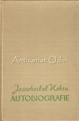 Autobiografie - Jawaharlal Nehru Autobiografie - Jawaharlal Nehru