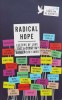 RADICAL HOPE - 2017 - Edited by Carolina De Robertis (XX1024)