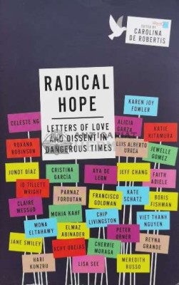 RADICAL HOPE - 2017 - Edited by Carolina De Robertis (XX1024) foto