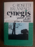 Cynegis - C. Rosetti Balanescu, vanatoare / R2P4F, Alta editura
