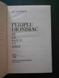 ION M. PUSCA - PERIPLU DIONISIAC DE LA PANCIU LA JEREZ