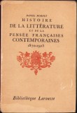 C1312 Histoire de la litt&eacute;rature et de la pens&eacute;e francaises contemporaines 1870-1925 par Daniel Mornet, Paris