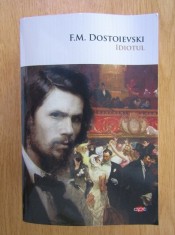 F. M. Dostoievski - Idiotul foto