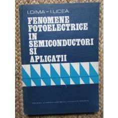 Fenomene fotoelectrice in semiconductori si aplicatii I Dima, I.Licea