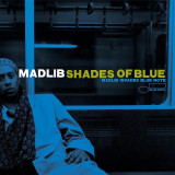 Shades Of Blue - Vinyl | Madlib, Jazz, Blue Note