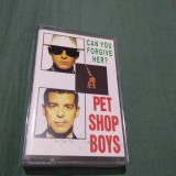 CASETA AUDIO PET SHOP BOYS-CAN YOU FORGIVE HER ?RARITATE!!!! ORIGINALA EUROSTAR
