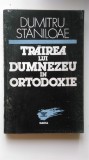 Trairea lui Dumnezeu in ortodoxie &ndash; Dumitru Staniloae (5+1)5