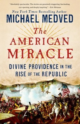 The American Miracle: Divine Providence in the Rise of the Republic foto
