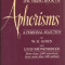 The Viking Book of Aphorisms A personal selection by W. H. Auden and Louis Kronenberger