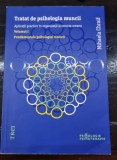 Tratat de psihologia muncii - Mihaela Chraif vol.I