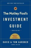 The Motley Fool Investment Guide: Third Edition: How the Fools Beat Wall Street&#039;s Wise Men and How You Can Too