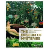 Cumpara ieftin The Museum of Mysteries: Art's Best-Kept Secrets