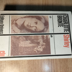 Charlotte Bronte - Shirley (Editura Univers, 1974)