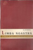 Cumpara ieftin Limba noastra. Probleme de lexic si constructii gramaticale - Nicolae Mihaescu