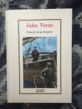 e0b Pilotul de pe Dunare - Jules Verne (cartonata, stare impecabila)