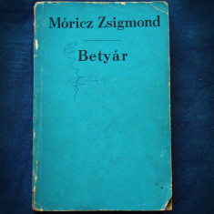 BETYAR - MORICZ ZSIGMOND