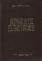 Aparate electrice - Principii si aplicatii, editia a treia (Gh. Hortopan)