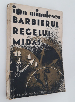 Carte veche Ion Minulescu Barbierul regelui Midas foto