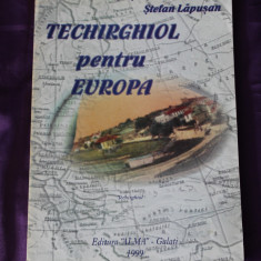 Aurelia Lapusan, Stefan Lapusan – Techirghiol pentru Europa monografie