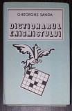 GHEORGHE SANDA - DICTIONARUL ENIGMISTULUI