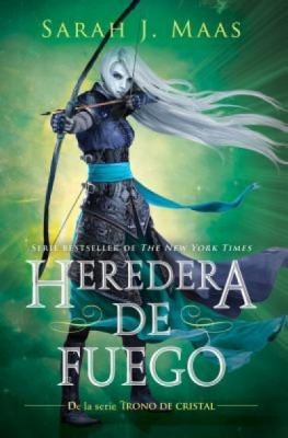 Trono de Cristal #3. Heredera del Fuego / Heir of Fire #3 foto
