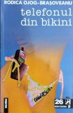 Telefonul Din Bikini - Rodica Ojog-brasoveanu ,561411, Nemira