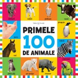 Bebe &icirc;nvață. Primele 100 de animale (format mare)