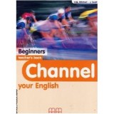 Channel your English Beginners Teacher&#039;s book - H. Q. Mitchell